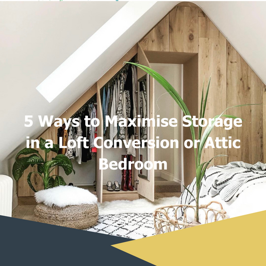 5 Ways to Maximise Storage in a Loft Conversion or Attic Bedroom